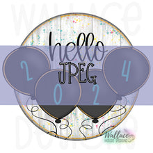 Load image into Gallery viewer, Hello New Years Balloon Round JPEG
