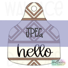 Load image into Gallery viewer, Aztec Hello Cow Tag JPEG