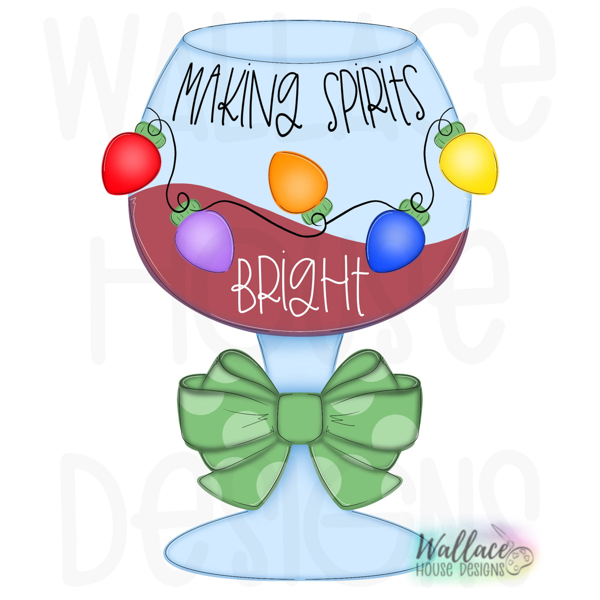 Making Spirits Bright Wine Glass Printable Template – wallacehousedesigns