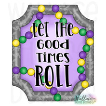 Load image into Gallery viewer, Let the Good Times Roll Mardi Gras Bead Frame JPEG