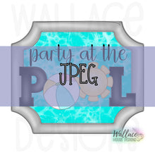 Load image into Gallery viewer, Party at the Pool Ticket Frame JPEG