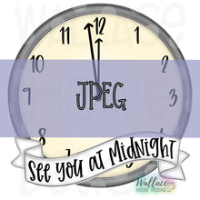 Load image into Gallery viewer, See You At Midnight Clock JPEG