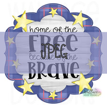 Load image into Gallery viewer, Home of the Free Fancy Frame JPEG