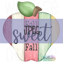 Load image into Gallery viewer, Fall Sweet Fall Apple JPEG