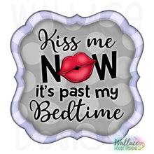 Load image into Gallery viewer, Kiss Me Now Bedtime Frame JPEG