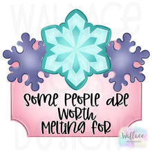 Load image into Gallery viewer, Worth Melting For Snowflakes JPEG