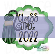 Load image into Gallery viewer, Class of Tassel Frame JPEG