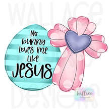 Load image into Gallery viewer, No Bunny but Jesus JPEG