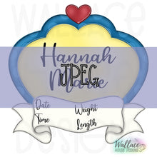 Load image into Gallery viewer, Fairest of Them All Baby Hospital Frame JPEG