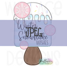 Load image into Gallery viewer, Snowflake Wishes Popsicle JPEG