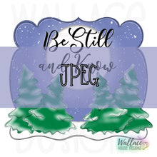 Load image into Gallery viewer, Be Still and Know Snowy Night Frame JPEG