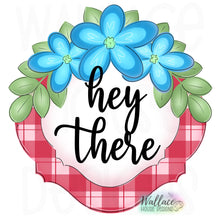 Load image into Gallery viewer, Hey There Floral Funky Frame JPEG