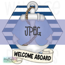 Load image into Gallery viewer, Welcome Aboard Anchor Hexagon JPEG
