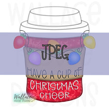 Load image into Gallery viewer, Cup of Christmas Cheer Coffee with Lights JPEG
