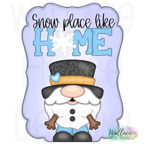 Snow Place Like Home Snowman Gnome Frame Printable Template