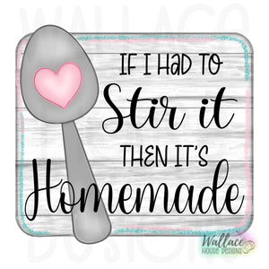 If I Had to Stir It Spoon Frame Printable Template