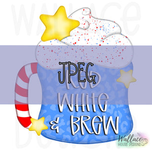 Red White and Brew Patriotic Coffee Mug JPEG