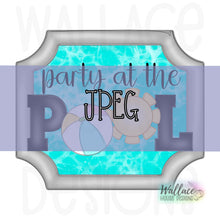 Load image into Gallery viewer, Party at the Pool Ticket Frame JPEG
