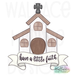 Have a Little Faith Chapel Printable Template