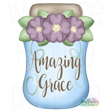 Load image into Gallery viewer, Amazing Grace Fancy Mason Jar JPEG
