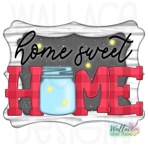 Home Sweet Home Mason Jar Frame JPEG