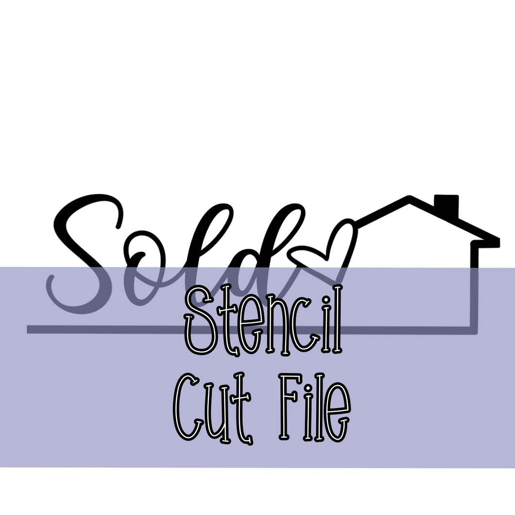 SOLD Realtor Framed Sign Stencil Cut File