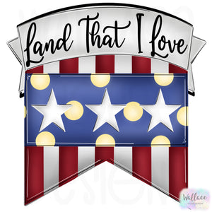 Land That I Love Stars Banner Printable Template