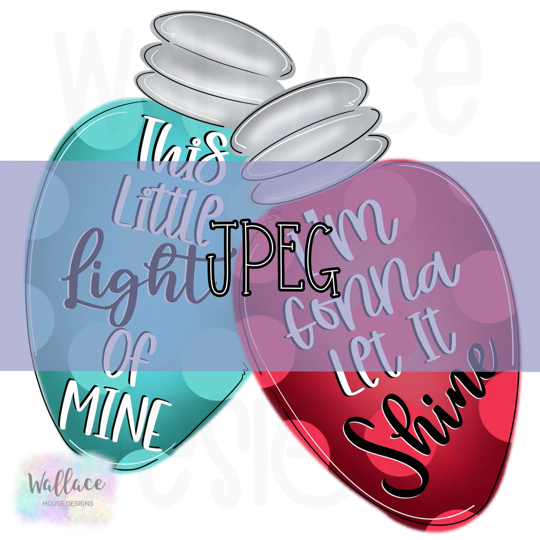 This Little Light of Mine Christmas Light Bulbs JPEG