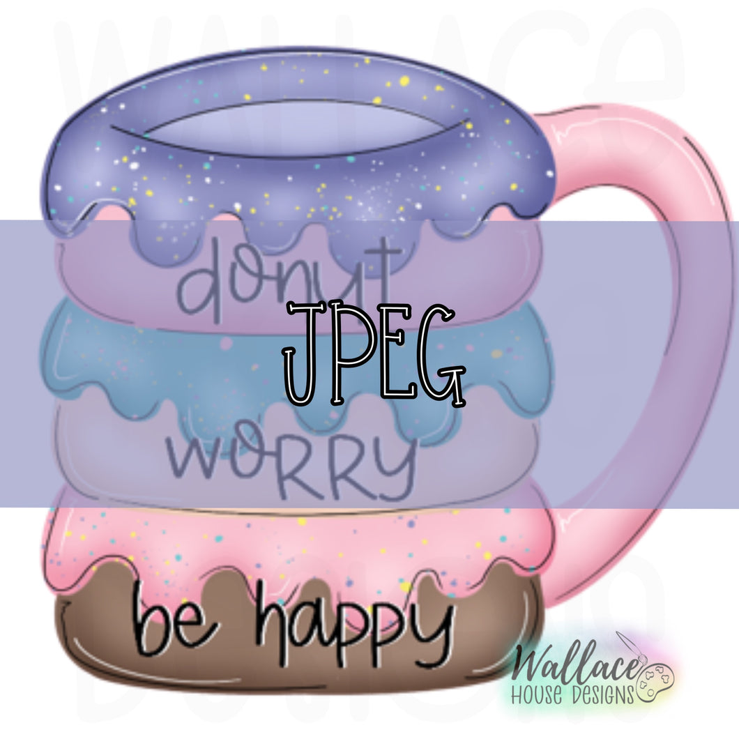 Donut Worry Coffee Mug JPEG