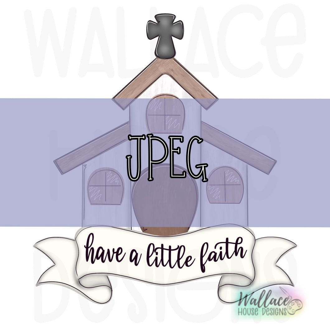 Have a Little Faith Chapel JPEG