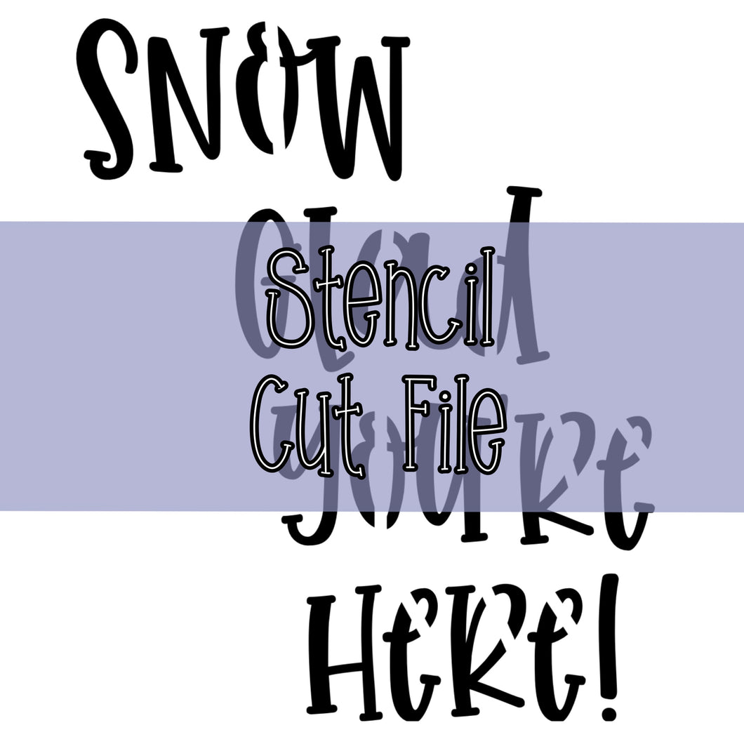 Snow Glad You’re Here Snowman Frame Stencil Cut File