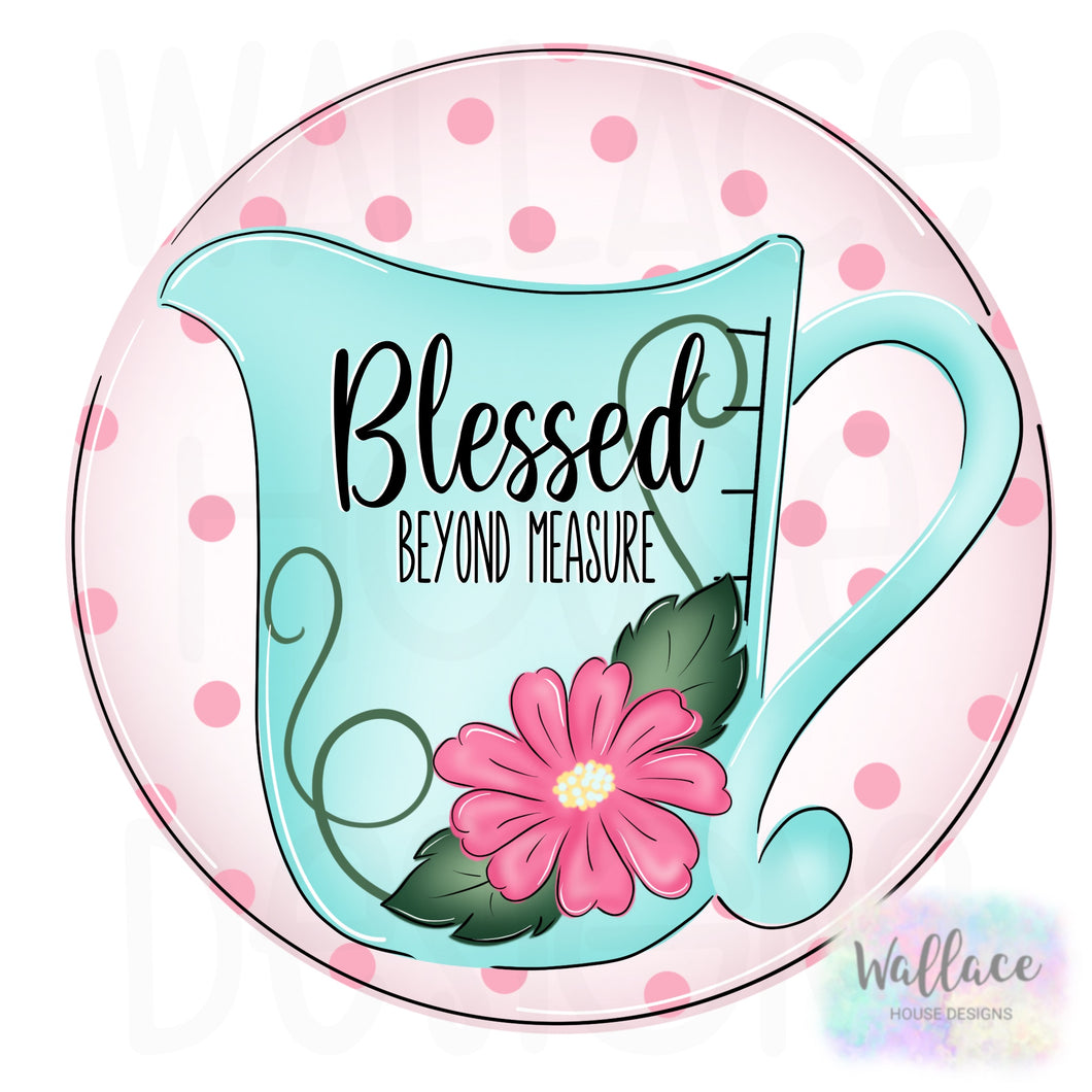 Blessed Beyond Measuring Cup Printable Template
