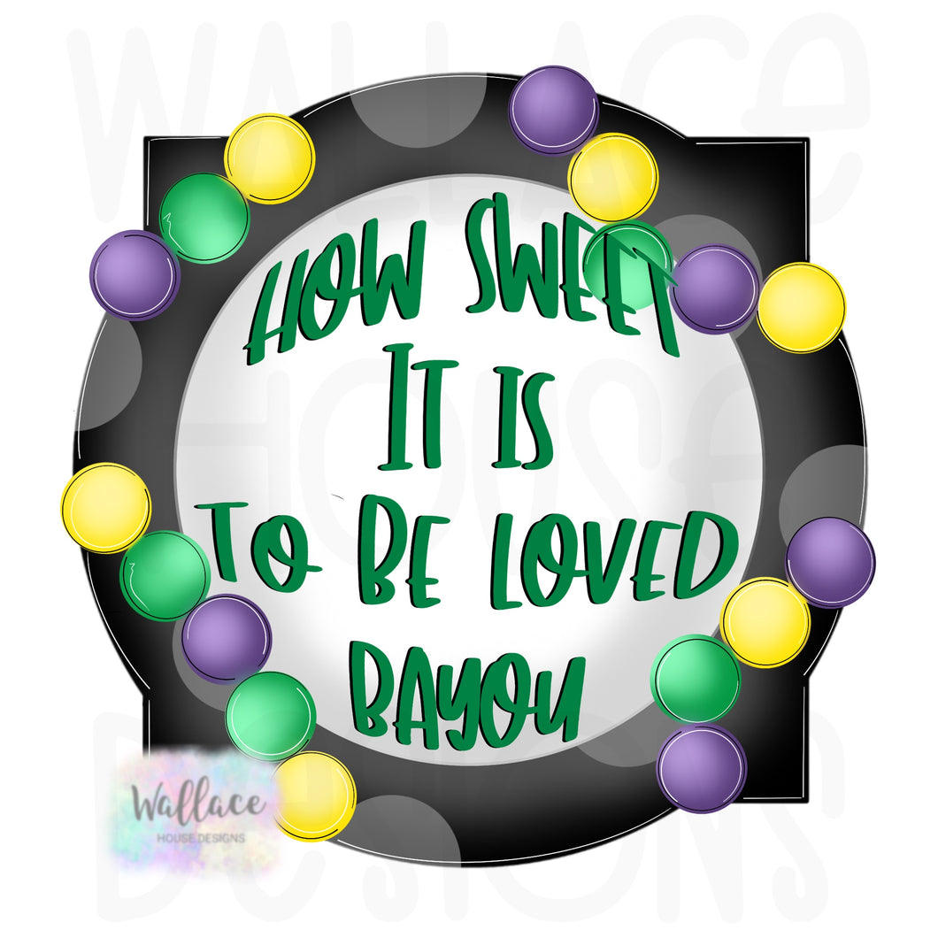 Sweet to be Loved Bayou Printable Template